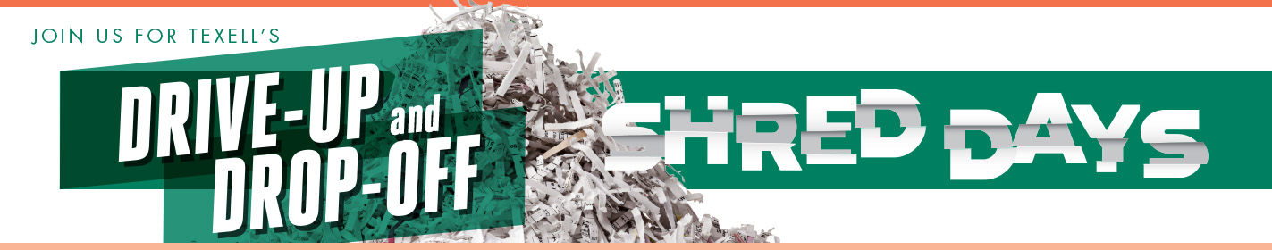 IMAGE: Pile of shredded papers with text Join Us for Texell's Drive-Up and Drop-Off Shred Days