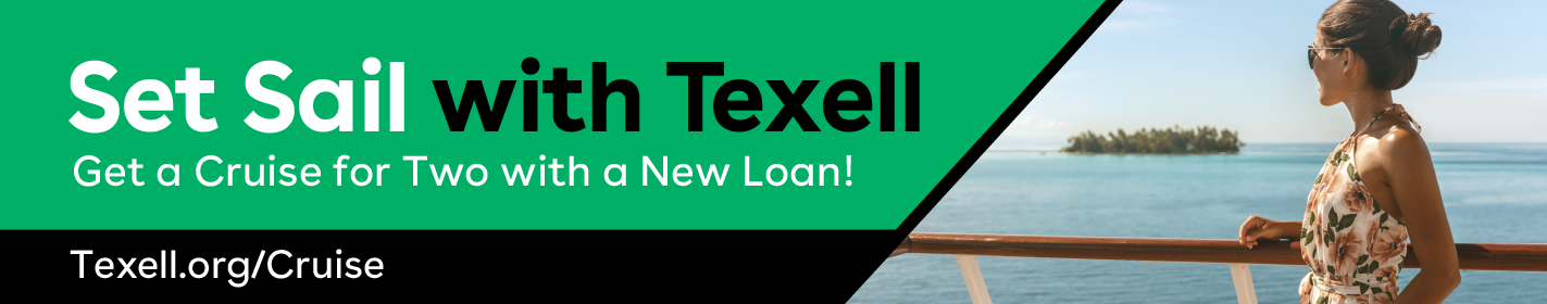 IMAGE: Woman standing on a boat looking at the water with text Set Sail with Texell Get a Cruise fo Two with a New Loan! Texell.org/Cruise