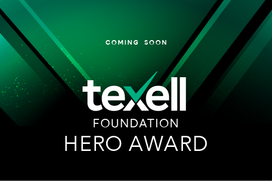 IMAGE: Green background with Texell logo and text Coming Soon Texell Foundation Hero Award